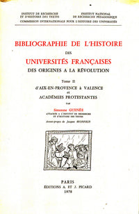 Bibliographie de l'histoire des Universités françaises des origines à la Révolution. Tome II : Provi