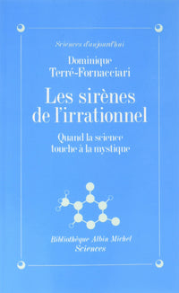 Les sirènes de l'irrationnel