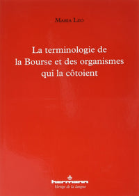 La terminologie de la Bourse et des organismes qui la côtoient
