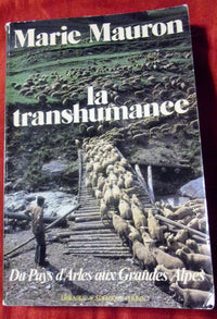 La transhumance du Pays d'Arles aux Grandes Alpes