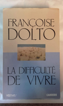 La Difficulté de vivre