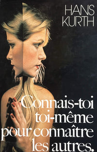 Connais-toi toi-même pour connaître les autres