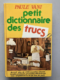 Petit dictionnaire des trucs