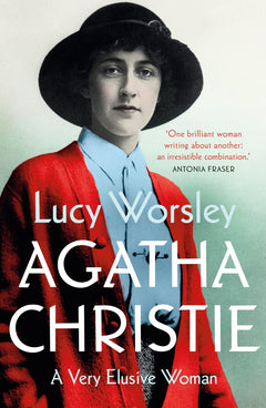 Agatha Christie: The Sunday Times bestselling biography of the legendary creator of Hercule Poirot and Miss Marple