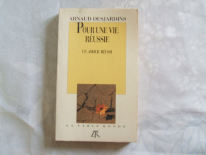 Pour une vie réussie, un amour réussi