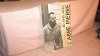 Quarante ans avec l'abbe pierre