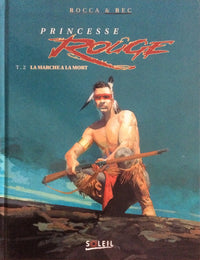 Princesse Rouge Tome 2 : Marche A La Mort