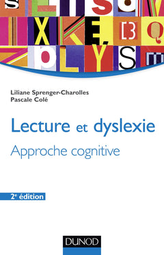 Lecture et dyslexie - 2e éd. - Approche cognitive: Approche cognitive