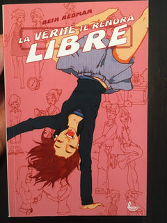 La vérité te rendra libre