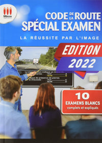 Code de la route spécial examen 2022