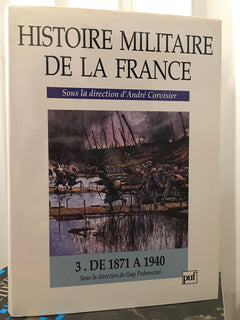 Histoire militaire de la France, tome 3 : De 1871 à 1940