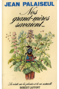 Nos Grand Meres Savaient -Anc Edit-