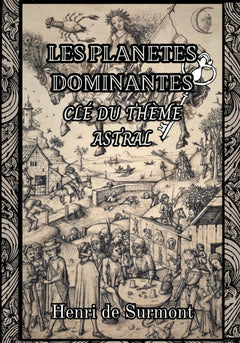 Les planètes dominantes, clé du thème astral: Précédée d'une brève histoire de l'astrologie
