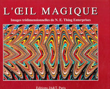 L'oeil magique: Images tridimensionnelles