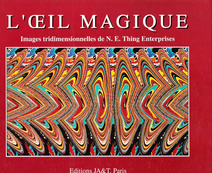 L'oeil magique: Images tridimensionnelles