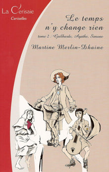 Le temps n'y change rien (Tome 2)