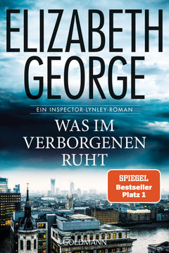 Was im Verborgenen ruht: Ein Inspector-Lynley-Roman
