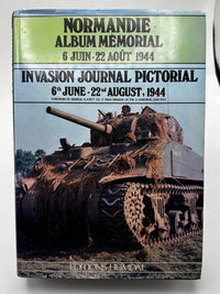 Normandie Album Mémorial, Invasion Journal Pictorial. 6 juin-22 août 1944 (édition bilingue français-anglais)