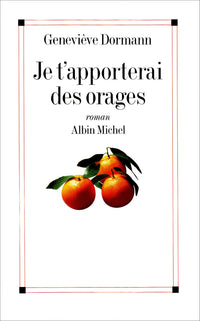 Je t'apporterai des orages