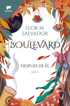 Boulevard. Libro 2: Después de él (edición revisada por la autora)