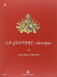 LA GUITARE CLASSIQUE VOL.A +CD --- GUITARE