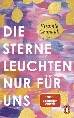 Die Sterne leuchten nur für uns: Roman