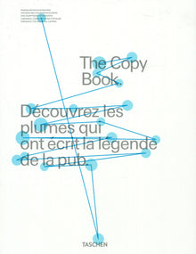 The Copy Book - Découvrez les plumes qui ont écrit la légende de la pub