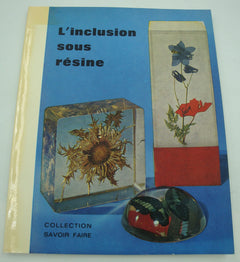 L'Inclusion sous résine (Collection Savoir faire)