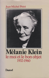 Mélanie Klein Tome 2