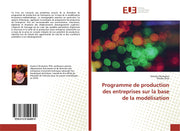 Programme de production des entreprises sur la base de la modélisation