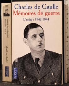 Mémoires de guerre - tome 2 L'unité 1942-1944