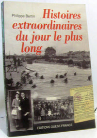 Histoires extraordinaires du jour le plus long