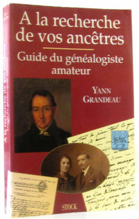 A La Recherche De Vos Ancetres