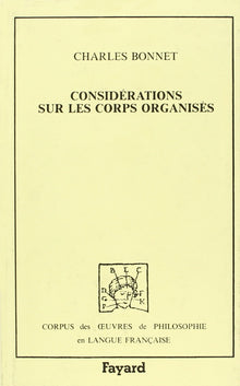Considérations sur les corps organisés