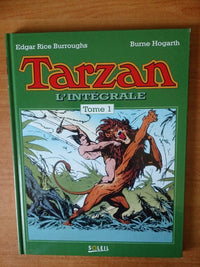 Tarzan, l'Intégrale. Tome 1