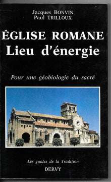 L'église romane, lieu d'énergie