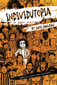 Individutopia: A novel set in a neoliberal dystopia