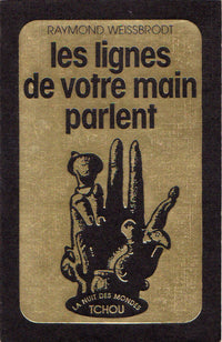Les Lignes De Votre Main Parlent