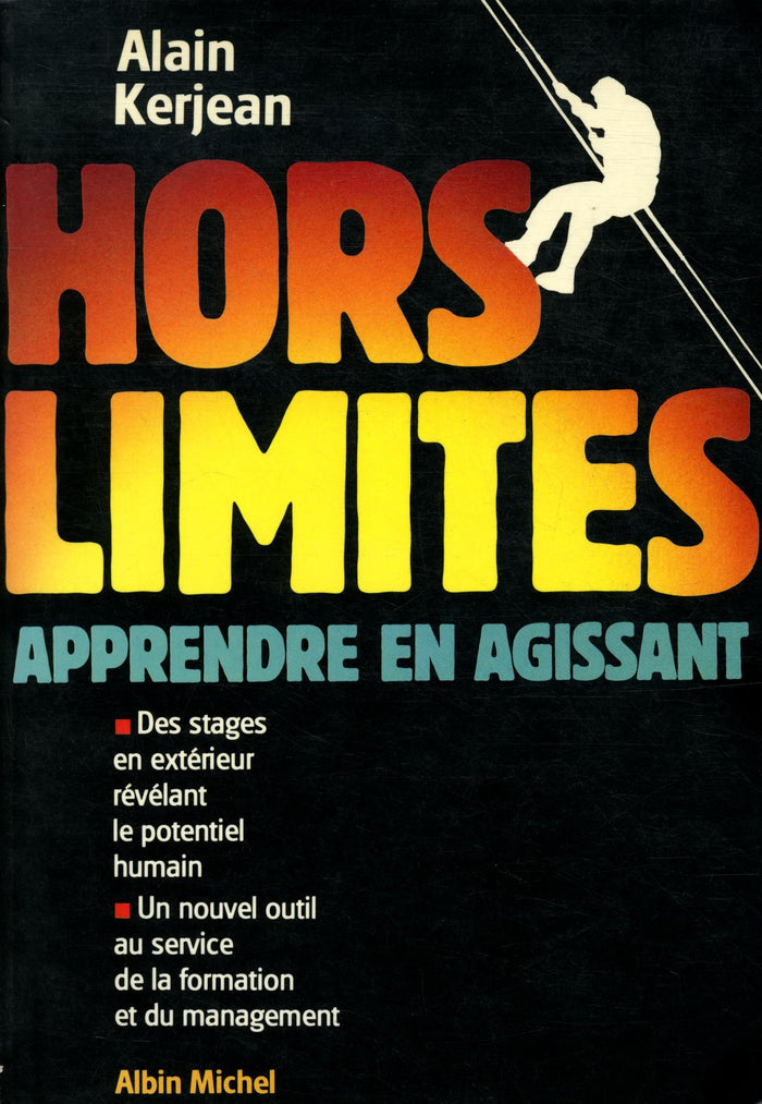 Hors limites. Apprendre en agissant