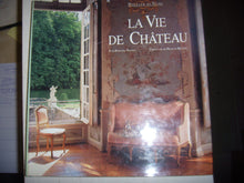 La vie de château