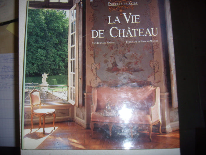 La vie de château