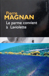 Le parme revient à Laviolette