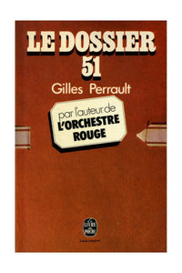 Le dossier 51 / 1978 / Perrault, Gilles