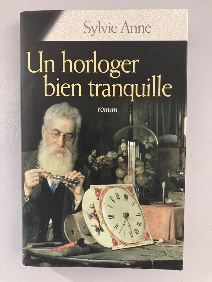 Un horloger bien tranquille
