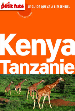 Guide Kenya - Tanzanie 2015 Carnet Petit Futé