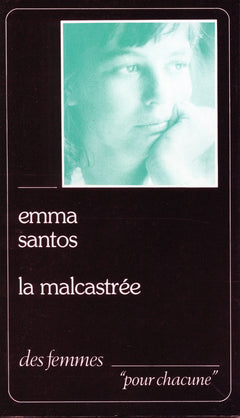 La Malcastrée: (éd. poche)