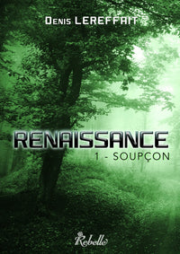 Renaissance: Soupçon
