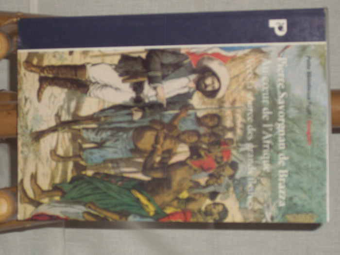 Au coeur de l'Afrique: Vers la source des grands fleuves, 1875-1887