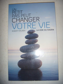 Un petit pas peut changer votre vie