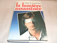 La lumière assassinée